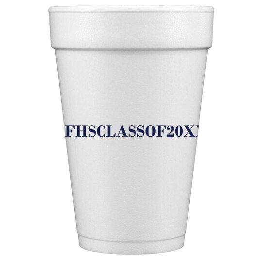 Create Your Hashtag Styrofoam Cups